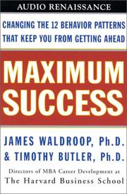 Front cover of Maximum Success by James Waldroop