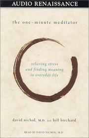 Front cover of The One-Minute Meditator by David A. Nichol