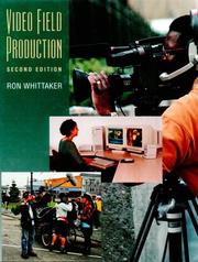 Cover of: Video field production by Ron Whittaker