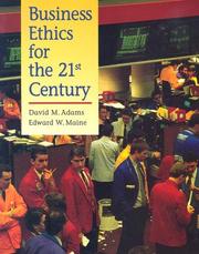 Cover of: Business ethics for the 21st century by Adams, David M.