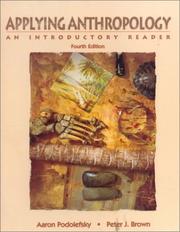 Cover of: Applying Anthropology: An Introductory Reader