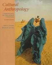 Cultural anthropology by Emily A. Schultz, Robert H. Lavenda
