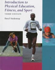 Cover of: Introduction to Physical Education, Fitness, and Support by Daryl Siedentop, Daryl Siedentop