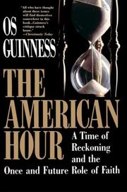 Cover of: American Hour by Os Guinness, Os Guinness