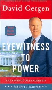 Cover of: Eyewitness to Power: The Essence of Leadership : Nixon to Clinton