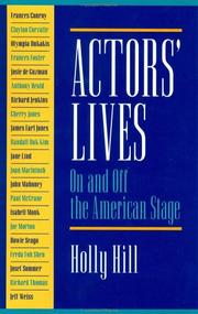 Cover of: Actors' lives by interviews by Holly Hill.