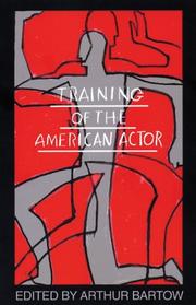 Cover of: Training of the American Actor by Arthur Bartow