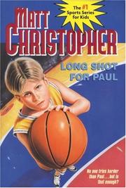 Cover of: Long Shot for Paul (Matt Christopher Sports Classics)