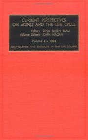 Cover of: Current Perspectives on Aging and the Life Cycle: Delinquency and Disrepute in the Life Course : 1995 (Advances in Life Course Research)