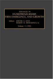 Cover of: Advances in Entrepreneurship, Firm Emergence and Growth: v. 1 (Advances in Entrepreneurship, Firm Emergence and Growth)