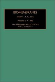 Cover of: Transmembrane Receptors and Channels (Biomembranes. A Multi-Volume Treatise)