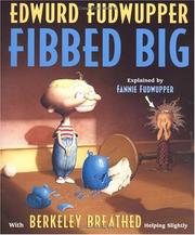 Cover of: Edwurd Fudwupper Fibbed Big (Storyopolis Books)