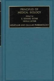 Cover of: Molecular and cellular pharmacology by edited by E. Edward Bittar, Neville Bittar.