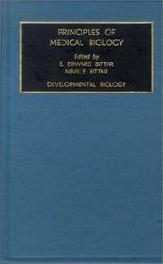 Cover of: Developmental biology by edited by E. Edward Bittar, Neville Bittar.