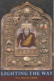 Cover of: Lighting the Way by His Holiness Tenzin Gyatso the XIV Dalai Lama