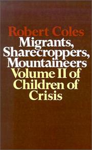 Cover of: Children of Crisis - Volume 2: Migrants, Sharecroppers, Mountaineers (Children of Crisis, Vol 2)