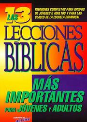 Cover of: Las 13 lecciones Bíblicas más importantes