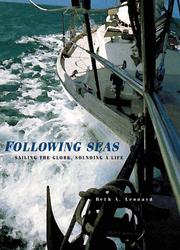 Cover of: Following Seas, Sailing the Globe, Sounding a Life by Beth A. Leonard