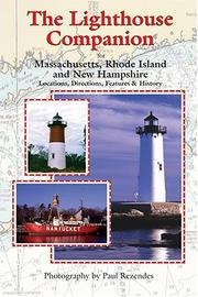 Cover of: The Lighthouse Companion: For Massachusetts, Rhode Island And New Hampshire (Lighthouse Companion)