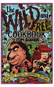 Cover of: The wild and free cookbook