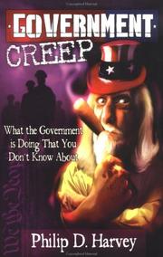 Cover of: Government creep | Philip D. Harvey