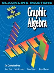 Cover of: Graphic Algebra: Explorations with a Graphing Calculator