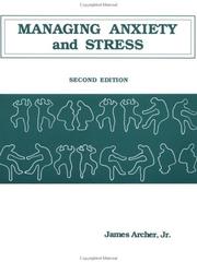 Cover of: Managing anxiety and stress