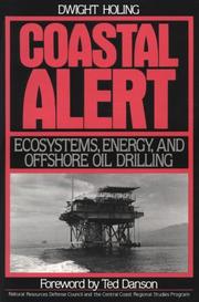 Cover of: Coastal alert: ecosystems, energy, and offshore oil drilling