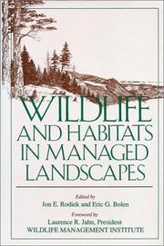 Cover of: Wildlife and habitats in managed landscapes