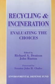 Recycling and incineration by John Ruston, Richard Denison