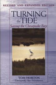 Cover of: Turning the tide: saving the Chesapeake Bay