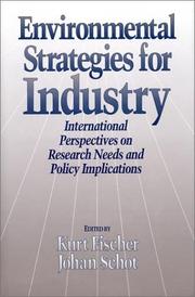 Cover of: Environmental strategies for industry: international perspectives on research needs and policy implications