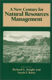 A new century for natural resources management by Richard L. Knight
