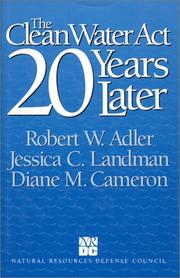 Cover of: The Clean Water Act 20 years later by Adler, Robert W.