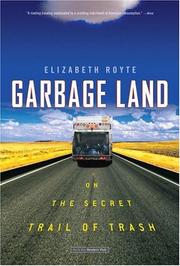 Cover of: Garbage Land by Elizabeth Royte