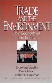 Cover of: Trade and the environment by edited by Durwood Zaelke, Paul Orbuch, and Robert F. Housman.