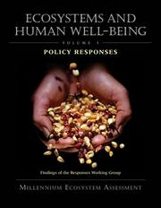 Cover of: Ecosystems and Human Well-Being: Policy Responses: Findings of the Responses Working Group (Millennium Ecosystem Assessment Series)