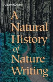 A natural history of nature writing by Frank Stewart