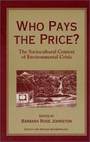 Cover of: Who pays the price? by edited by Barbara Rose Johnston.