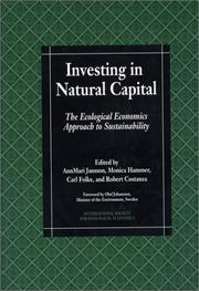 Cover of: Investing in natural capital by edited by AnnMari Jansson ... [et al.] ; technical editor, Sandra Koskoff ; foreword by Olof Johansson.