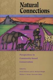 Cover of: Natural connections: perspectives in community-based conservation