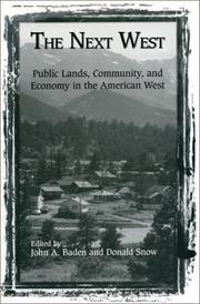 Cover of: The next West: public lands, community, and economy in the American West