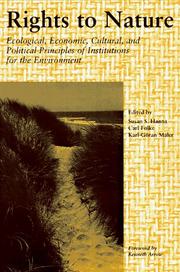 Cover of: Rights to Nature: Ecological, Economic, Cultural, and Political Principles of Institutions for the Environment