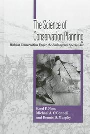 Cover of: The science of conservation planning: habitat conservation under the Endangered Species Act