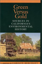 Cover of: Green versus gold: sources in California's environmental history