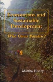 Cover of: Ecotourism and Sustainable Development by Martha Honey