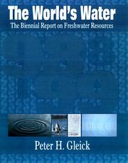 Cover of: The World's Water 1998-1999: The Biennial Report On Freshwater Resources (World's Water)