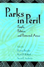 Cover of: Parks in peril: people, politics, and protected areas
