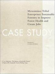 Cover of: The Business of Sustainable Forestry Case Study - Menominee by Catherine M. Mater