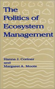 The politics of ecosystem management by H. Cortner